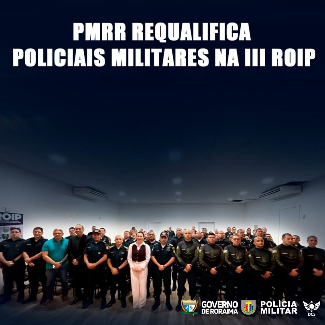 PMRR Requalifica Policiais Militares na III ROIP